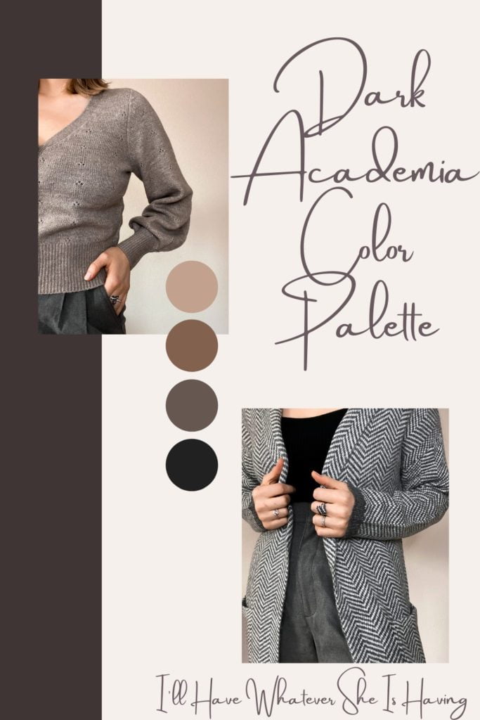 Dark Academia Aesthetic - Color Palette with two outfit examples: grey pintuck trousers with light-brown cardigan and grey pintuck trousers with black bodysuit and grey duster cardigan